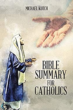 Bible Summary for Catholics