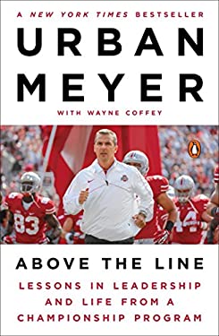 Above the Line : Lessons in Leadership and Life from a Championship Program