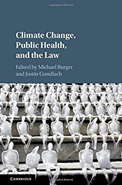 Climate Change, Public Health, and the Law