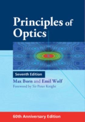 Principles of Optics : 60th Anniversary Edition