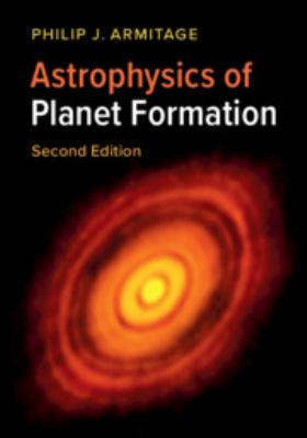 Astrophysics of Planet Formation