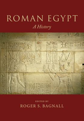Roman Egypt : A History