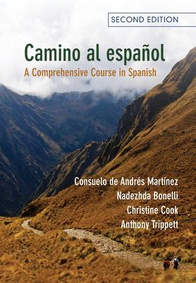 Camino Al Español : A Comprehensive Course in Spanish