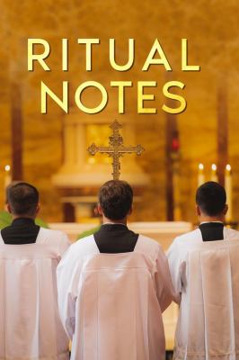 Ritual Notes : A Comprehensive Guide to the Rites and Ceremonies of the Book of Common Prayer of the English Church, Interpreted in Accordance with th