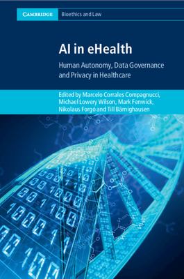AI in EHealth : Human Autonomy, Data Governance and Privacy in Healthcare