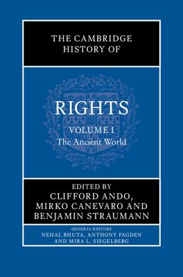 The Cambridge History of Rights: Volume 1, the Ancient World