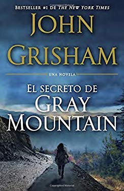 El Secreto de Gray Mountain / Gray Mountain : (Spanish-Language Edition)