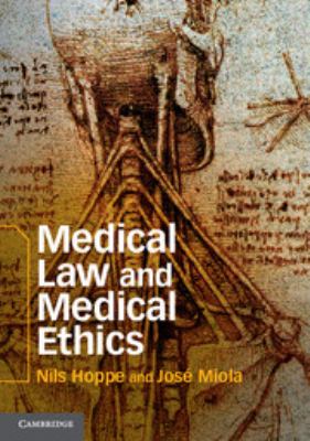 Medical Law and Medical Ethics