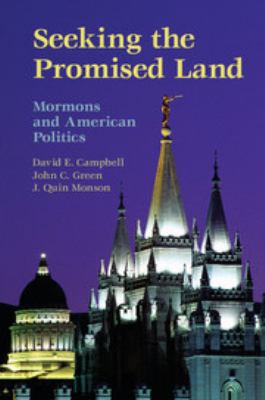 Seeking the Promised Land : Mormons and American Politics