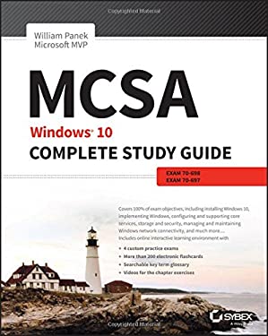 MCSA: Windows 10 Complete Study Guide : Exam 70-698 and Exam 70-697