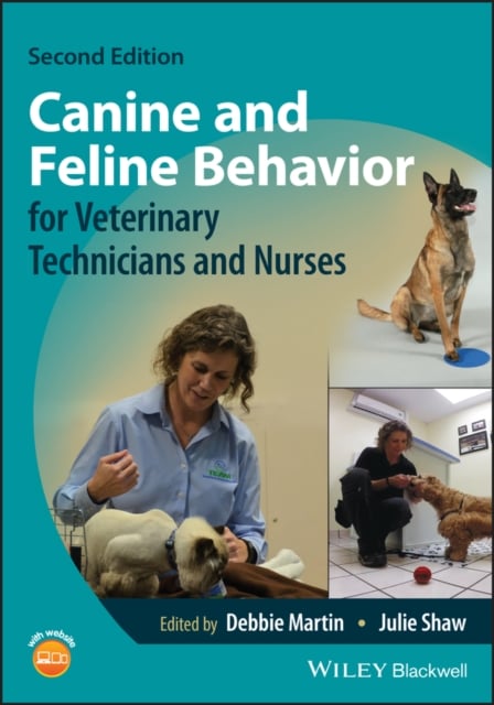 Canine and Feline Behavior for Veterinary Technicians and Nurses