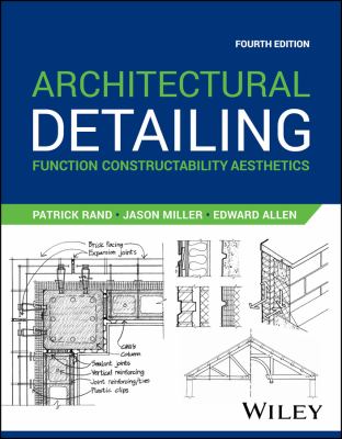Architectural Detailing : Function Constructability Aesthetics