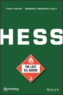 Hess : The Last Oil Baron