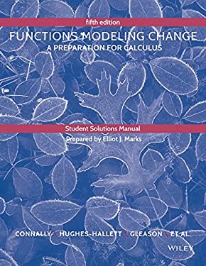 Student Solutions Manual to Accompany Functions Modeling Change