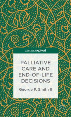 Palliative Care and End-Of-Life Decisions
