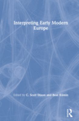 Interpreting Early Modern Europe