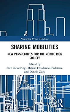 Sharing Mobilities : New Perspectives for the Mobile Risk Society