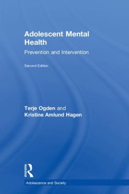 Adolescent Mental Health : Prevention and Intervention