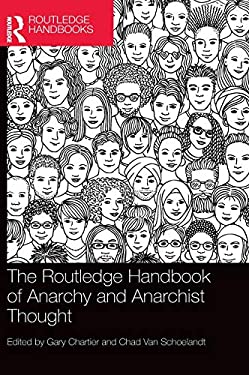 The Routledge Handbook of Anarchy and Anarchist Thought