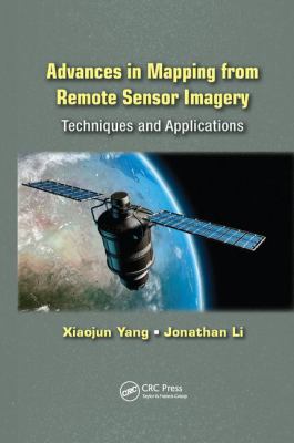 Advances in Mapping from Remote Sensor Imagery : Techniques and Applications