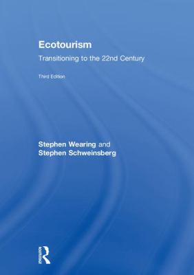 Ecotourism : Transitioning to the 22nd Century