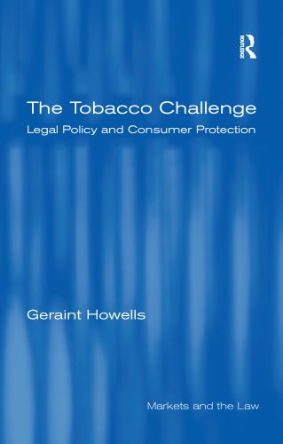 The Tobacco Challenge : Legal Policy and Consumer Protection