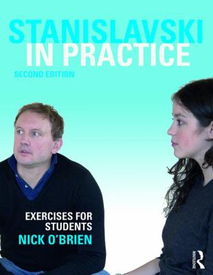 Stanislavski in Practice : Exercises for Students