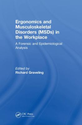 Ergonomics and Musculoskeletal Disorders (MSDs) in the Workplace : A Forensic and Epidemiological Analysis