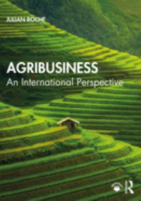 Agribusiness : An International Perspective