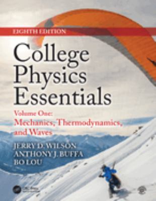 College Physics Essentials, Eighth Edition : Mechanics, Thermodynamics, Waves (Volume One)