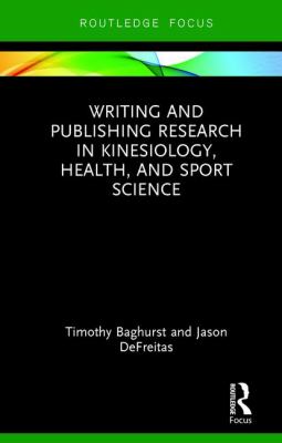 Writing and Publishing Research in Kinesiology, Health, and Sport Science
