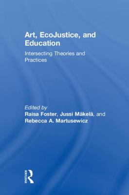 Art Ecojustice and Education