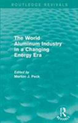The World Aluminum Industry in a Changing Energy Era