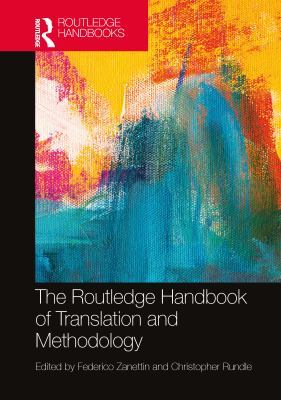 The Routledge Handbook of Translation and Method