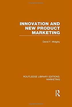 Innovation and New Product Marketing (RLE Marketing)