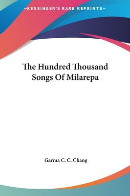The Hundred Thousand Songs of Milarep