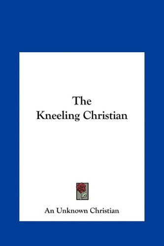The Kneeling Christian