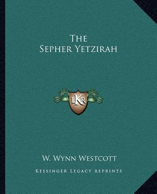 The Sepher Yetzirah