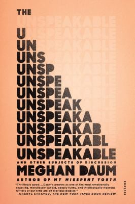 The Unspeakable : And Other Subjects of Discussion