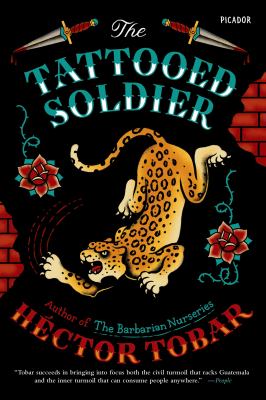 The Tattooed Soldier : A Novel