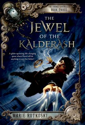 The Jewel of the Kalderash : The Kronos Chronicles: Book III