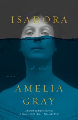 Isadora : A Novel