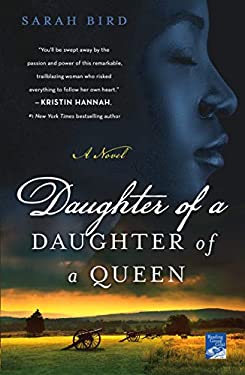 Daughter of a Daughter of a Queen : A Novel