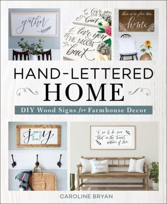 Hand-Lettered Home : DIY Wood Signs for Farmhouse Decor