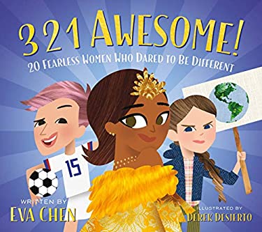 3 2 1 Awesome! : 20 Fearless Women Who Dared to Be Different