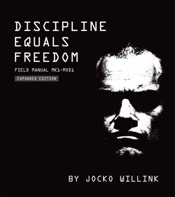 Discipline Equals Freedom : Field Manual Mk1-MOD1