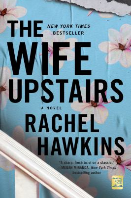 The Wife Upstairs : A Novel