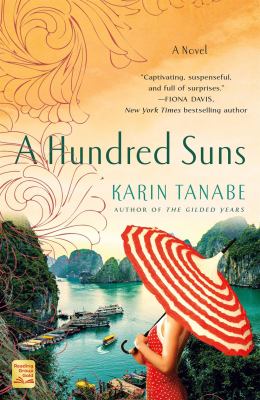 A Hundred Suns : A Novel