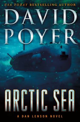 Arctic Sea : A Dan Lenson Novel
