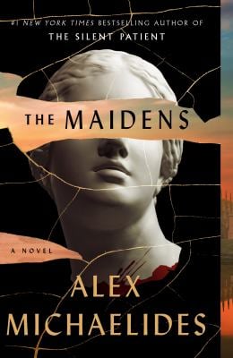 The Maidens : A Novel
